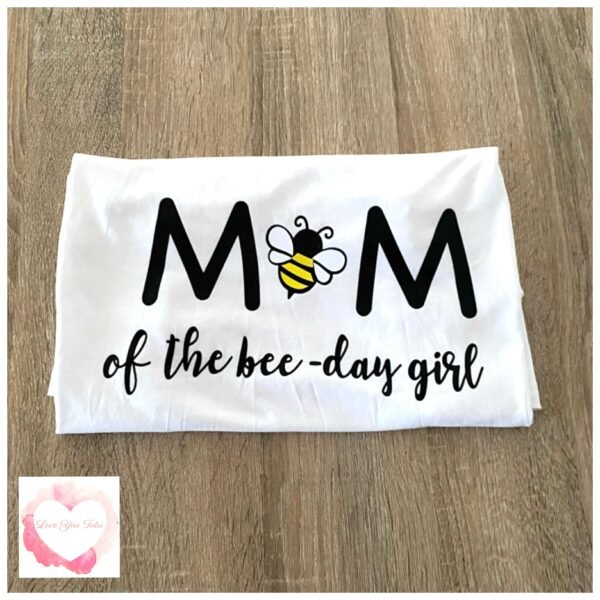 Mum of the bee-day girl design