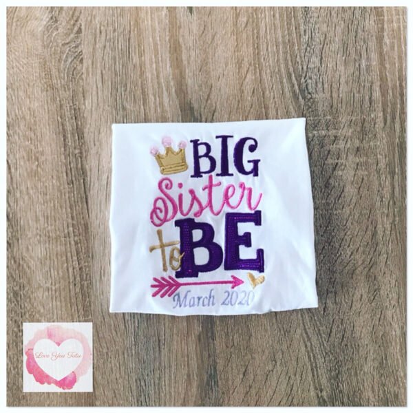 Embroidered Big sister to be design