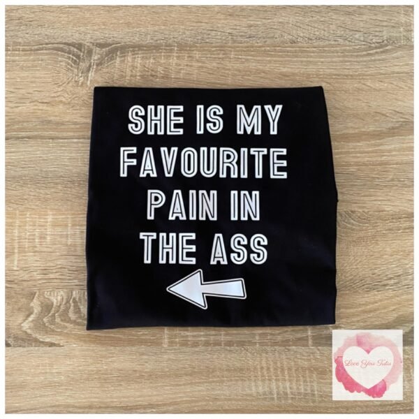 Men’s She’s my favourite pain in the a** design - Image 2