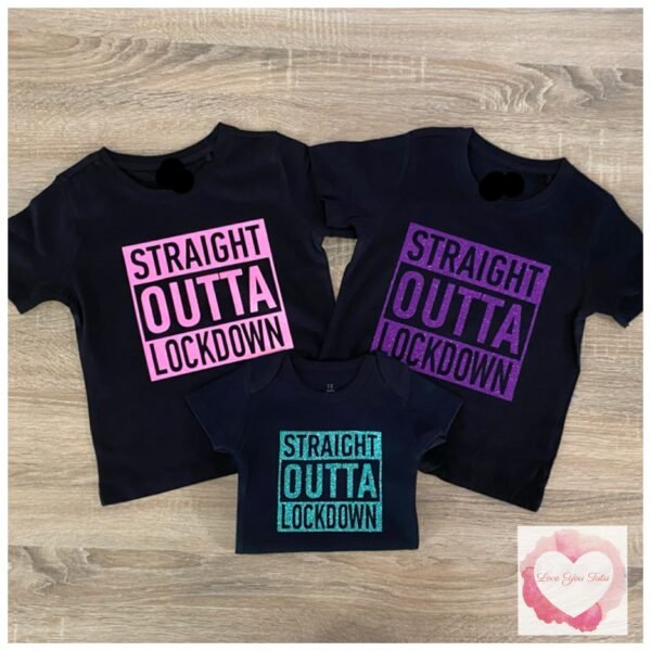 Straight outta lockdown glitter design